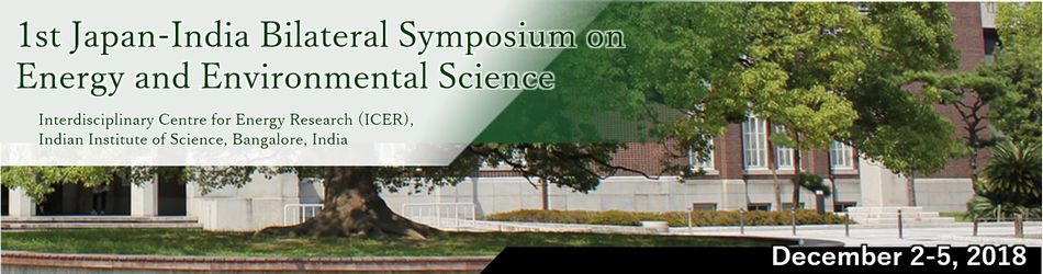 1st Japan-India Bilateral Symposium on Energy and Environmental Science